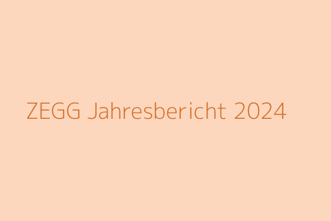 ZEGG Jahresbericht 2024